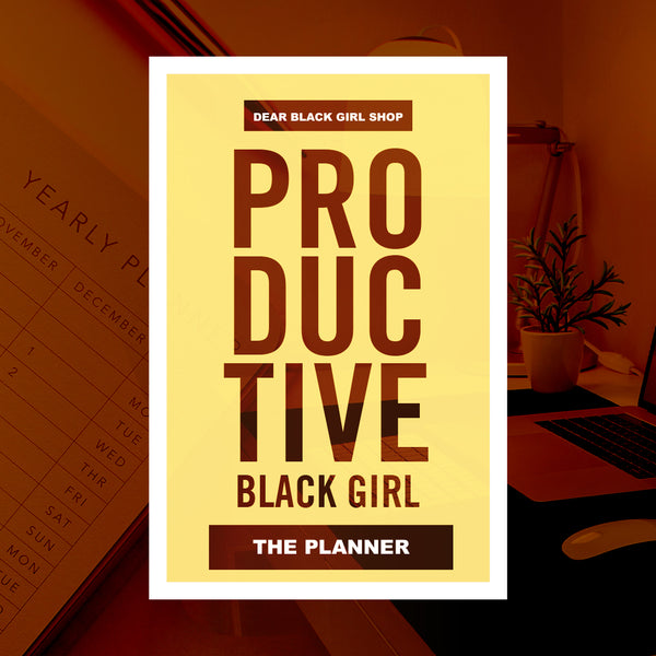 Productive Black GIrl - The Planner!